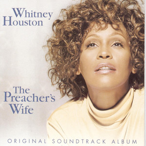 Whitney Houston1996《The Preacher's Wife (Original Soundtrack Album)》专辑封面图片.jpg