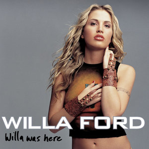 Willa Ford2001《Willa Was Here》专辑封面图片.jpg