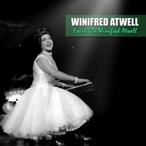 Winifred Atwell2000《Focus On Winifred Atwell》专辑封面图片.jpg