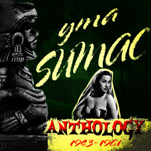 Yma Sumac2012《Anthology 1943-1961》专辑封面图片.jpg