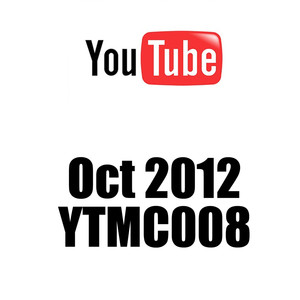 YouTube Music Various2012《Youtube Music - One Media - Oct 2012 - Ytmc008》专辑封面图片.jpg