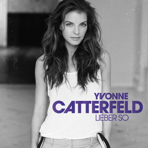 Yvonne Catterfeld2015《Lieber so》专辑封面图片.jpg