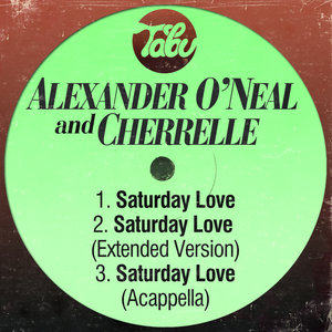 Alexander O'Neal2013《Saturday Love u002F Saturday Love (Extended Version) u002F Saturday Love ...jpg