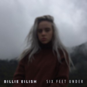 Billie Eilish2016《Six Feet Under》专辑封面图片.jpg