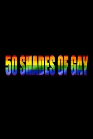 50 Shades of Gay - 2017高清海报.jpg