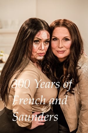 300 Years of French and Saunders - 2017高清海报.jpg