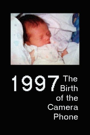 1997 The Birth of the Camera Phone - 2017高清海报.jpg