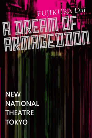 A Dream of Armageddon - New National Theatre Tokyo - 2020高清海报.jpg