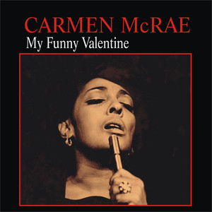 Carmen McRae1954《My Funny Valentine》专辑封面图片.jpg
