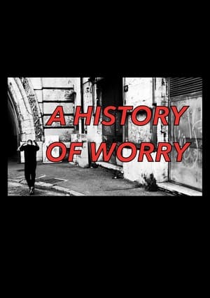 A History of Worry - 2021高清海报.jpg