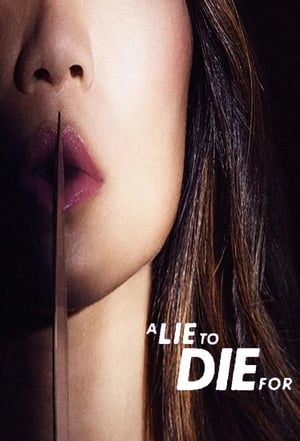 A Lie To Die For - 2019高清海报.jpg