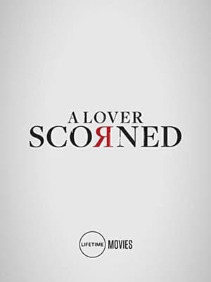 A Lover Scorned - 2019高清海报.jpg