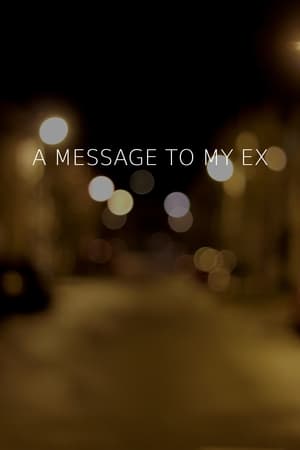 A Message To My Ex - 2020高清海报.jpg