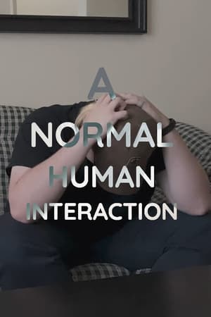 A Normal Human Interaction - 2021高清海报.jpg