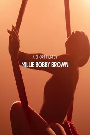 A Short Film by Millie Bobby Brown - 2022高清海报.jpg