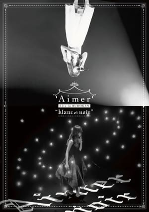 Aimer Live in Budokan &amp;quot;blanc et noir&amp;quot; - 2017高清海报.jpg