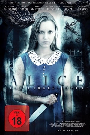 Alice - The Darkest Hour - 2017高清海报.jpg