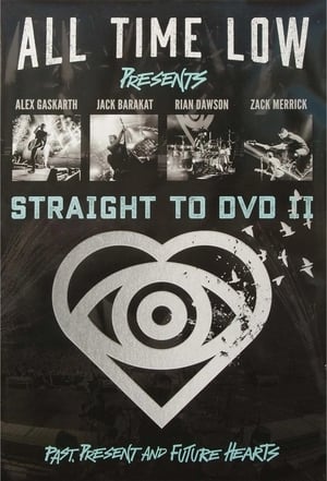 All Time Low Straight to DVD II Past, Present, and Future Hearts - 2016高清海报.jpg