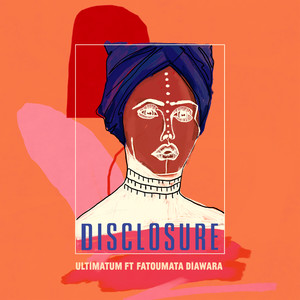 Disclosure2018《Ultimatum》专辑封面图片.jpg