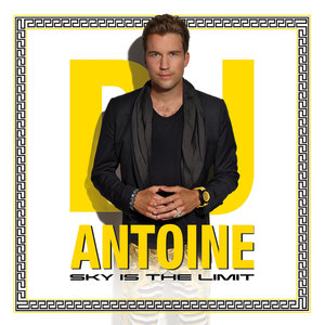 DJ Antoine2020《Sky Is the Limit》专辑封面图片.jpg