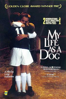 狗脸的岁月(狗脸岁月  My Life as a Dog)1985电影封面.jpg