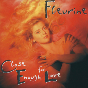 Fleurine2000《Close Enough For Love》专辑封面图片.jpg