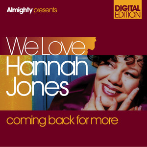 Hannah Jones2010《Almighty Presents We Love Hannah Jones - Coming Back For More》专辑封面图片.jpg