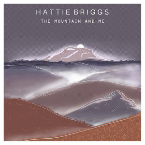 Hattie Briggs2020《The Mountain and Me》专辑封面图片.jpg