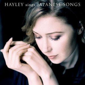 Hayley Westenra2008《Hayley Westenra Sings Japanese Songs》专辑封面图片.jpg