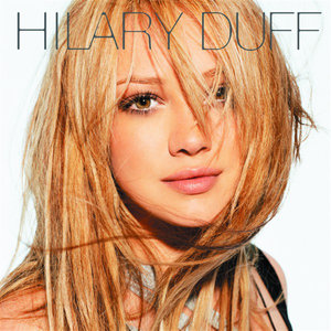 Hilary Duff2004《Hilary Duff》专辑封面图片.jpg