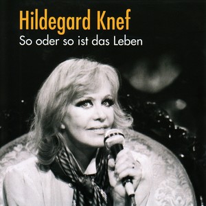 Hildegard Knef2011《So oder so ist das Leben》专辑封面图片.jpg