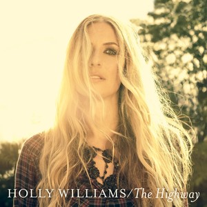 Holly Williams2014《The Highway》专辑封面图片.jpg