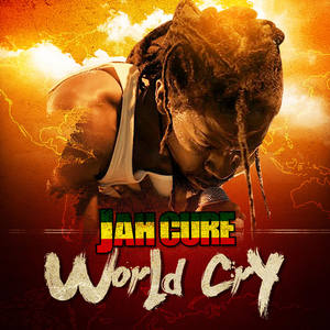 Jah Cure2012《World Cry》专辑封面图片.jpg