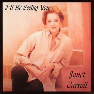 Janet Carroll2000《I'll Be Seeing You》专辑封面图片.jpg