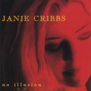 Janie Cribbs1998《No Illusion》专辑封面图片.jpg