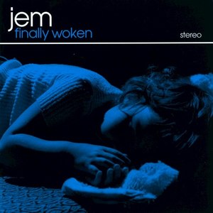 Jem2004《Finally Woken (如梦初醒)》专辑封面图片.jpg