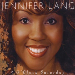 Jennifer Lang2009《3 O'clock Saturday》专辑封面图片.jpg