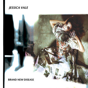 Jessica Vale2007《Brand New Disease》专辑封面图片.jpg