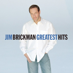 Jim Brickman2004《Greatest Hits》专辑封面图片.jpg