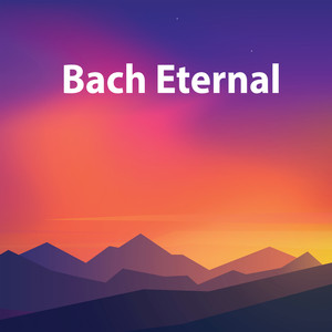 Johann Sebastian Bach2020《Bach Eternal》专辑封面图片.jpg