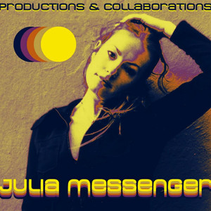 Julia Messenger2010《Productions & Collaborations》专辑封面图片.jpg