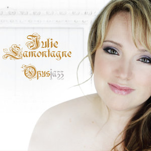 Julie Lamontagne2012《Opus Jazz》专辑封面图片.jpg