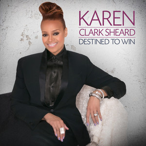 Karen Clark Sheard2015《Destined To Win》专辑封面图片.jpg