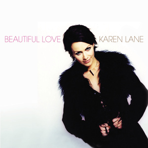 Karen Lane2009《Beautiful Love》专辑封面图片.jpg