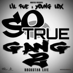 Lil Rue2018《So True Gang 2 (Rockstar Life)》专辑封面图片.jpg