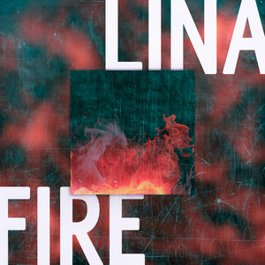 LINA2019《Fire》专辑封面图片.jpg