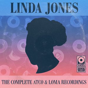 Linda Jones2016《The Complete Atco, Loma & Warner Bros. Recordings》专辑封面图片.jpg