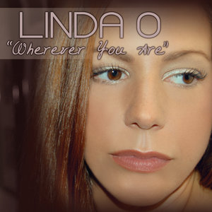 Linda O2007《Wherever You Are (无论你在哪儿)》专辑封面图片.jpg