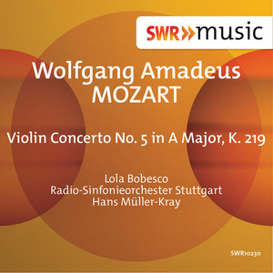 Lola Bobesco2014《MOZART, W.A. Violin Concerto No. 5 (Bobesco, Stuttgart Radio Symphony, Müller...jpg