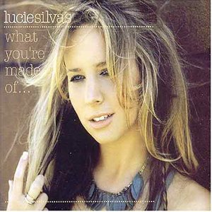 Lucie Silvas2004《What You're Made Of》专辑封面图片.jpg